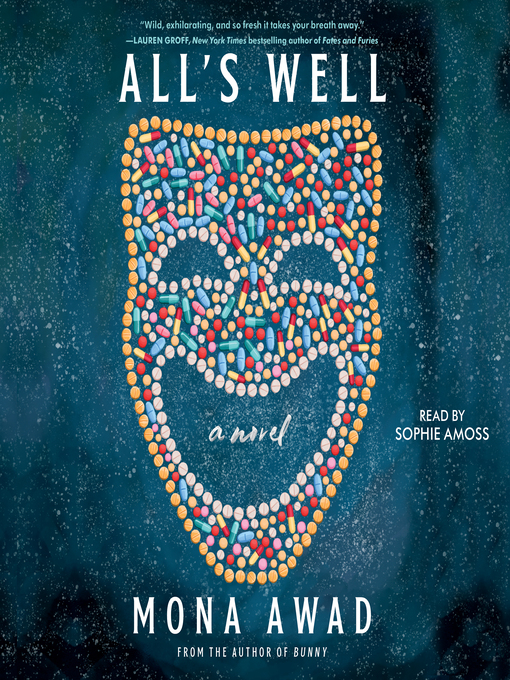 Title details for All's Well by Mona Awad - Wait list